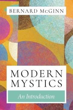 Modern Mystics An Introduction - Mcginn, Bernard