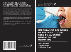 Cover IMPORTANCIA DEL ORDEN DE NACIMIENTO Y DEL SEXO EN LA CARIES DENTAL DE LOS HERMANOS