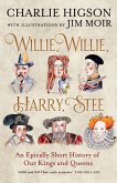 Willie, Willie, Harry, Stee Willie, Willie, Harry, Stee