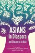 Asians in Diaspora and Diasporas in Asia - Bild 1