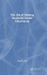 The Art of Making Decisions Under... - Bild 1