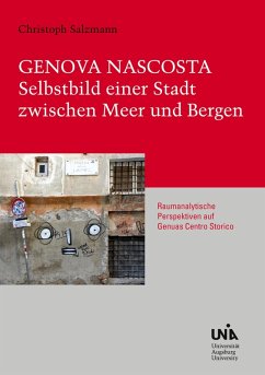 Cover Genova Nascosta - Selbstbild einer Stadt zwischen Meer und Bergen
