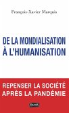 De la mondialisation à l'humanisation De la mondialisation à l'humanisation