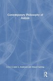 Contemporary Philosophy of Autism Contemporary Philosophy of Autism