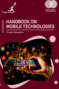 Handbook on Mobile Technologies - Kerepecky, Tomas