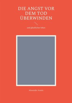 Cover Die Angst vor dem Tod überwinden