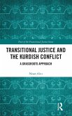 Transitional Justice and the Kurdish Conflict
