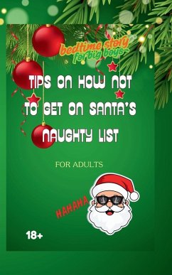 Tips How Not To Get On Santa's Naughty List - Mansberger, Oksana