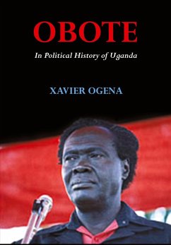 Obote In Political History of Uganda Cover Obote In Political History of Uganda
