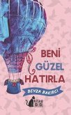 Beni Güzel Hatirla Beni Güzel Hatirla