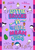 Lottie Brooks vs The Ultra Mean Girls Lottie Brooks vs The Ultra Mean Girls