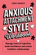 Anxious Attachment Style Workbook - Bild 1