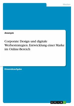 Cover Corporate Design und digitale Werbestrategien. Entwicklung einer Marke im Online-Bereich