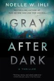 Gray After Dark Gray After Dark