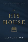 In His House In His House
