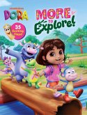 Dora: More to Explore! Dora: More to Explore!