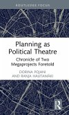 Planning as Political Theatre Planning as Political Theatre