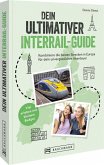 Dein ultimativer Interrail-Guide Dein ultimativer Interrail-Guide