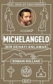 Michelangelo Bir Dehayi Anlamak Michelangelo Bir Dehayi Anlamak