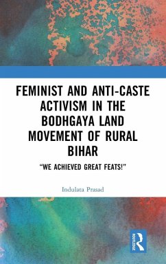 Cover Feminist and Anti-caste Activism in the Bodhgaya Land Movement of Rural Bihar