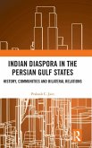 Indian Diaspora in the Persian Gulf States