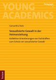 Sexualisierte Gewalt in der Heimerziehung (eBook, PDF)