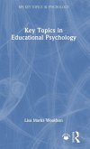 Key Topics in Educational Psychology