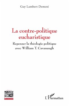 La contre-politique eucharistique - Demeni, Guy Lambert