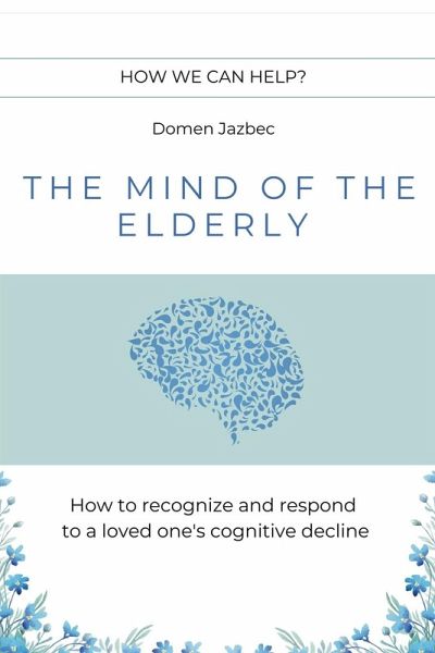 The Mind of the Elderly