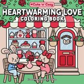 The Heartwarming Love Coloring Book The Heartwarming Love Coloring Book