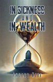 In Sickness and in Wealth In Sickness and in Wealth