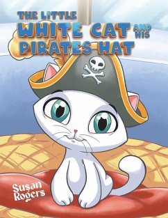 The Little White Cat and His Pirate Hat Cover The Little White Cat and His Pirate Hat
