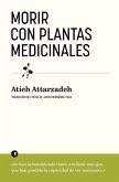 Morir con plantas medicinales