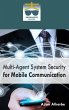 Multi Agent System Security for Mobile... - Bild 1