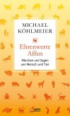 Ehrenwerte Affen (eBook, ePUB) Ehrenwerte Affen (eBook, ePUB)