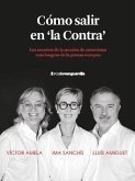 Cómo salir en "la Contra" Cómo salir en "la Contra"
