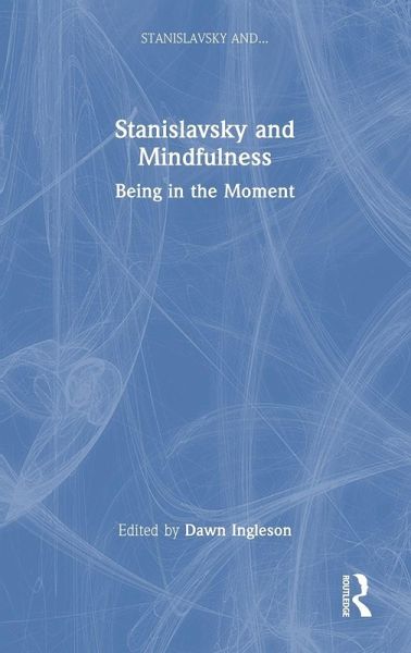 Stanislavsky and Mindfulness