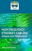 High Frequency Ethernet Cabling High Frequency Ethernet Cabling