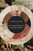 On Conservation as a Human Science On Conservation as a Human Science