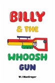 Billy & The Whoosh Gun Billy & The Whoosh Gun