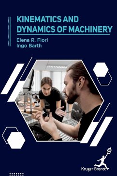 Kinematics and Dynamics of Machinery - Fiori, Elena R; Barth, Ingo