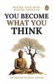 You Become What You Think You Become What You Think