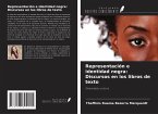 Representación e identidad negra: Discursos en los libros de texto
