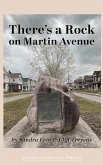 There's a Rock on Martin Avenue There's a Rock on Martin Avenue