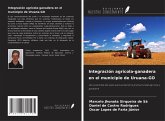 Integración agrícola-ganadera en el municipio de Uruana-GO