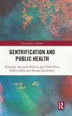 Gentrification and Public Health Gentrification and Public Health
