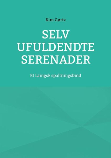 Selv ufuldendte serenader