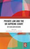 Private Law and the UK Supreme Court Private Law and the UK Supreme Court