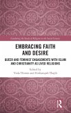 Embracing Faith and Desire Embracing Faith and Desire