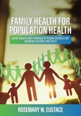 Family Health for Population Health Family Health for Population Health